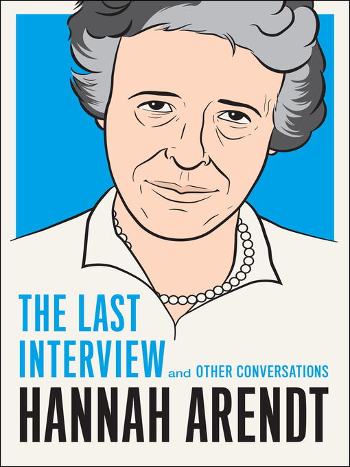 Title details for Hannah Arendt by Hannah Arendt - Available